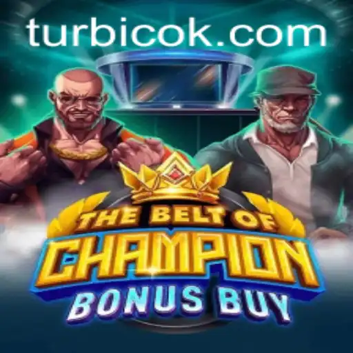 TheBeltOfChampionBonusBuy: Unlocking the Thrills of 272win